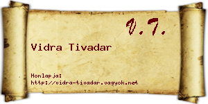 Vidra Tivadar névjegykártya